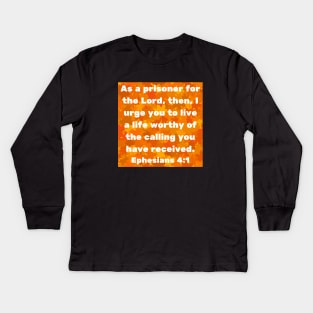 Bible Verse Ephesians 4:1 Kids Long Sleeve T-Shirt